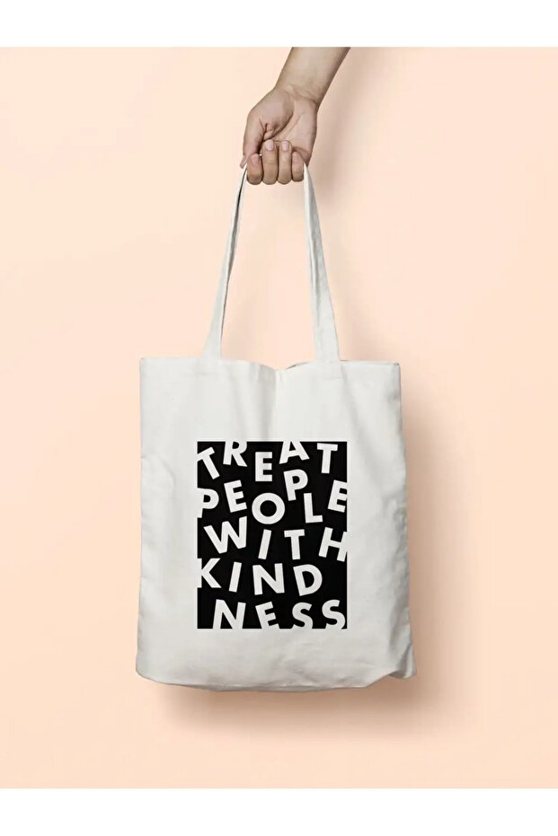 TREAT PEOPLE WITH KİNDNESS GIFT CLOTH BAG