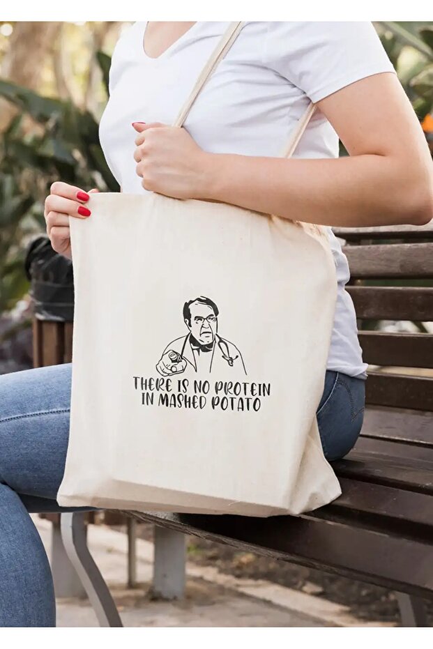 DR. NOWZARADAN THER IS NO PROTEIN IN MASHED POTATO GIFT CLOTH BAG