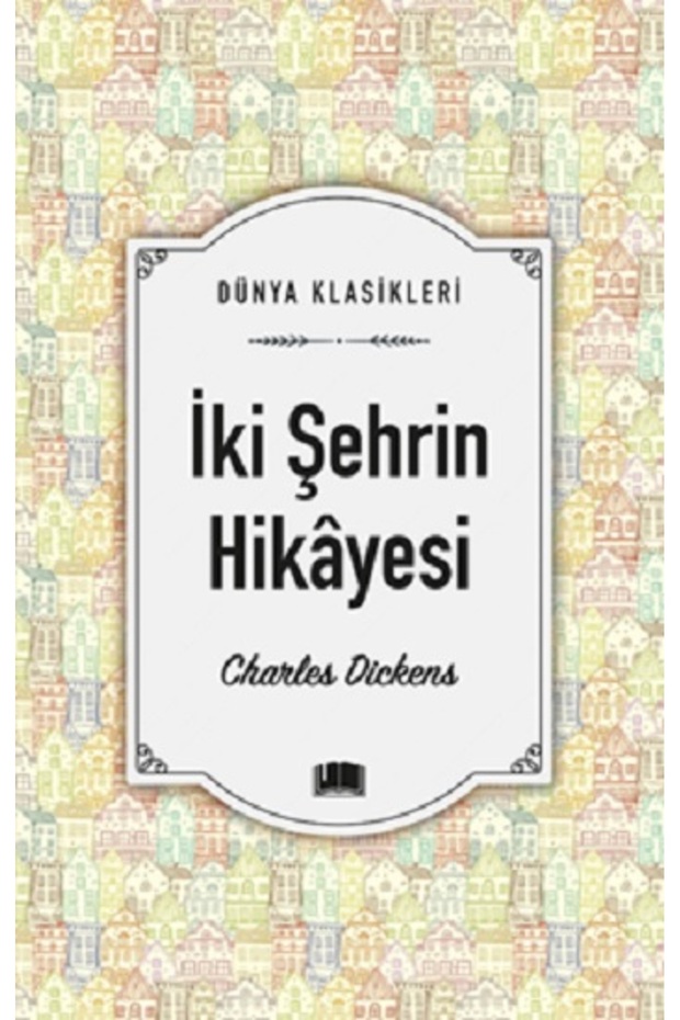 İki Şehrin Hikayesi