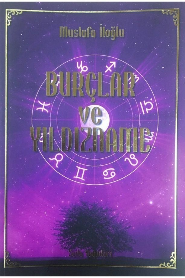 Burçlar Ve Yıldızname, Mustafa Iloğlu, - 1