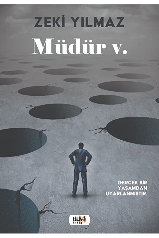 Müdür v. / Zeki Yılmaz / Tilki Kitap / 9786256433632