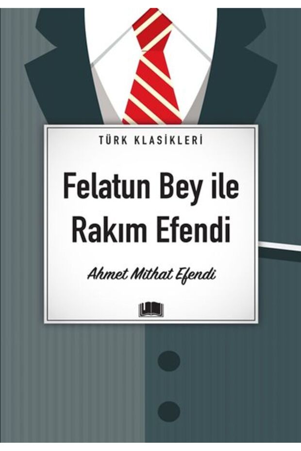 Felatun Bey İle Rakım Efendi