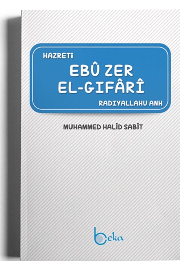 Ebu Zer El-gıfari (r.a.)