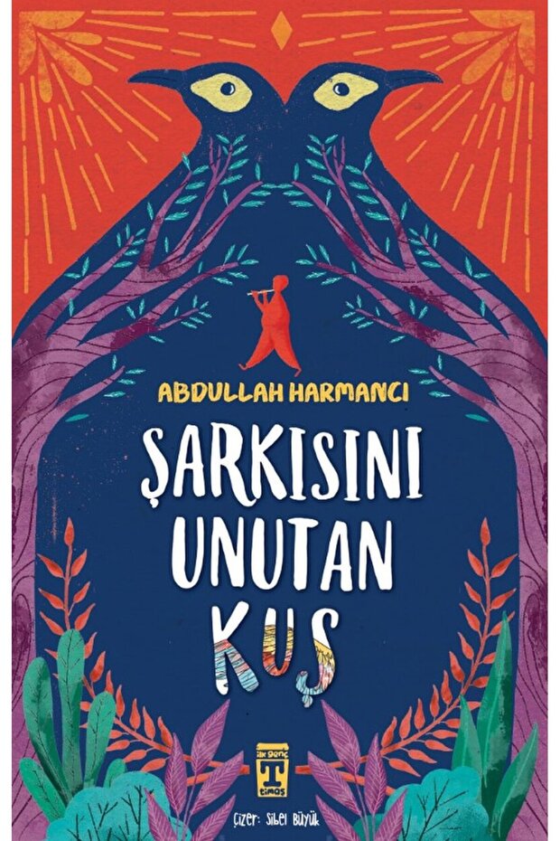 Şarkısını Unutan Kuş / Abdullah Harmancı / Genç Timaş / 9786050846317