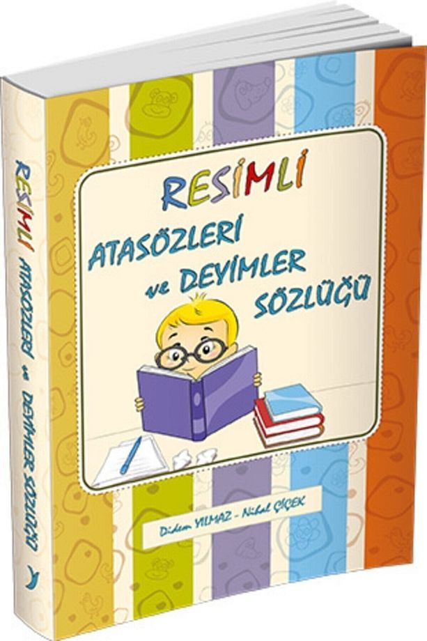 Resimli Atasözleri ve Deyimler Sözlüğü (Örneklerle) - 1