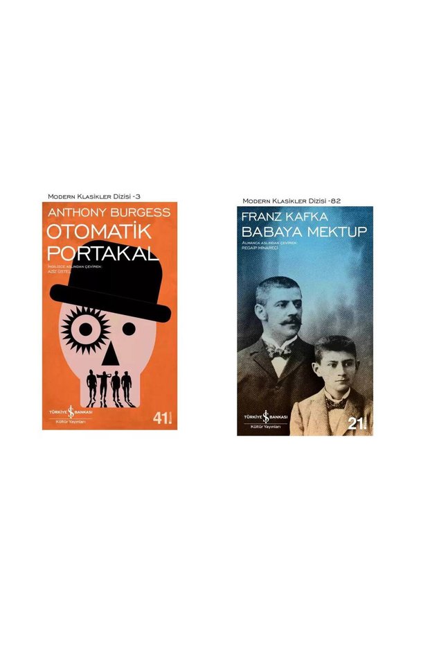 Otomatik Portakal Anthony Burgess - Babaya Mektup Franz Kafka