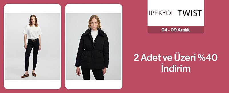 2 Adet ve Üzeri %40 İndirim