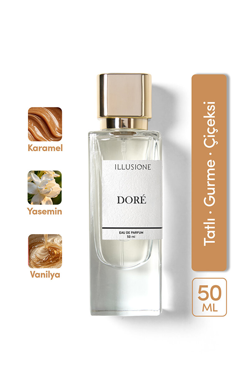 ILLUSIONE Doré EDP Kadın Parfüm 50ml | Tatlı-Gurme-Çiçeksi | Karamel, Yasemin, Vanilya