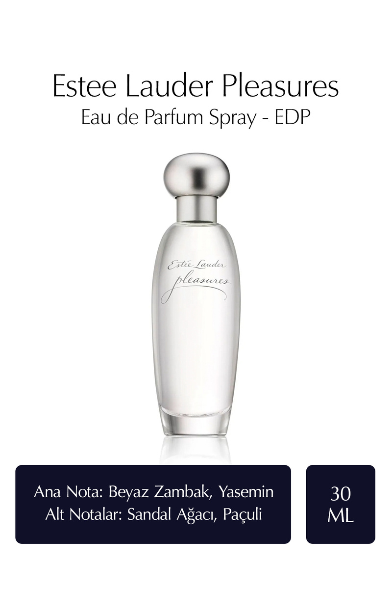 Estee Lauder Pleasures EDP Kadın Parfüm 30 ml (Zambak, şakayık, yasemin)