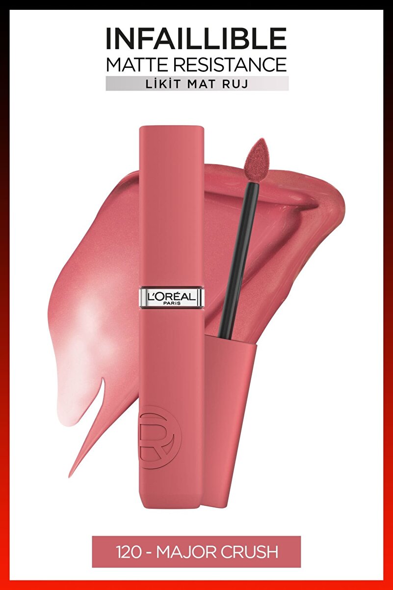 L'Oreal Paris Infaillible Matte Resistance Likit Mat Ruj - 120 Major Crush