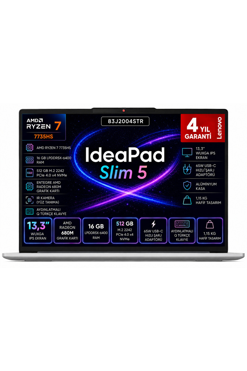 LENOVO IdeaPad Slim 5 AMD Ryzen 7 7735HS 16 GB LPDDR5x 6400 MHz 512 GB Freedos 13.3 Inç 83J2004STR