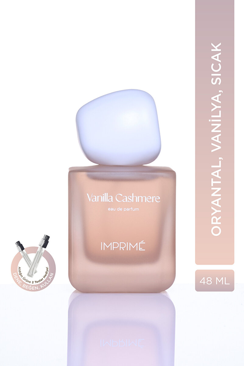 Imprime Vanilla Cashmere EDP Kadın Parfüm 48 ml | Oryantal & Vanilya | Vanilya, Sandal Ağacı, Kaşmir, Yasemin