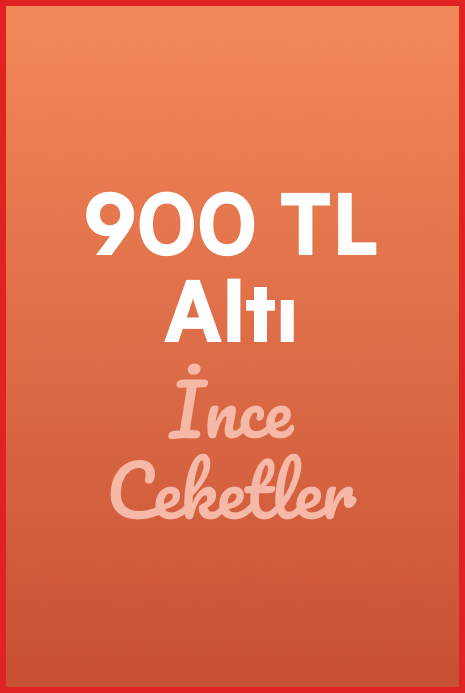 DSBoutiques_Test Grup 2_900 Tl altı İnce Ceketler