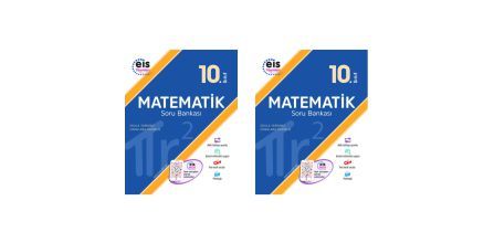EİS Yayınları 10. Sınıf - Matematik - Soru Bankası Yorumları