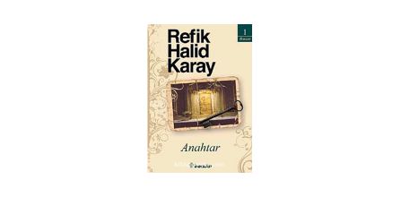Eşsiz Roman Türleri ile Refik Halid Karay Kitapları Çeşitleri