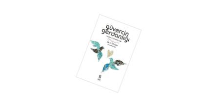 Sürükleyici İnsan Yayınları Güvercin Gerdanlığı Kitabı