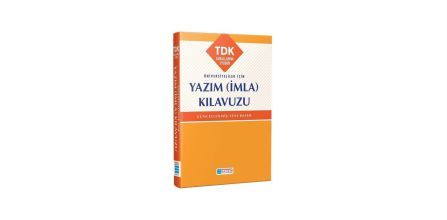 Doğru ve Etkili Dil Kullanımı İçin İmla Kılavuzu