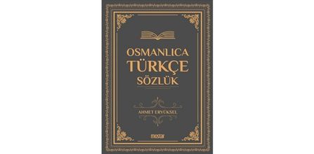Farklı Bütçelere Uygun Osmanlıca Sözlükler