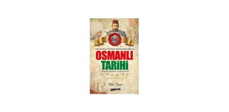 Kripto Basım Yayın Osmanlı Tarihi Anlatımı