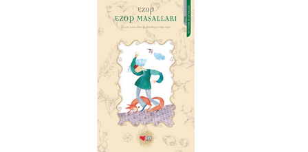 Masal Dinlemeyi Seven Çocukların Tercihi Ezop Masalları Kitapları