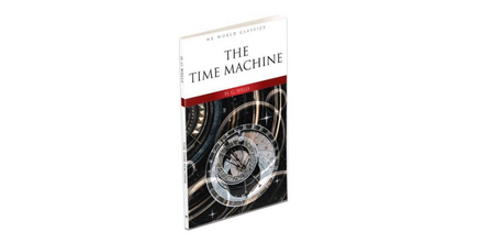 Severek Okuyabileceğiniz The Time Machine Kitabı