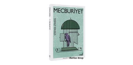 İndigo Kitap Mecburiyet - Stefan Zweig Konusu