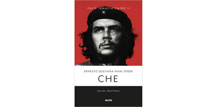 Kitapseverlerin Yoğun İlgi Gösterdiği Che Guevara Kitapları