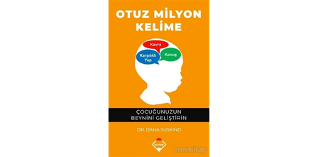 Ebeveynlere Destek Olan Otuz Milyon Kelime Kitabı