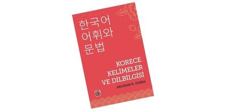 Kutlu Yayınevi Korece Kelimeler ve Dilbilgisi - Aslıhan R. Zorba Özellikleri