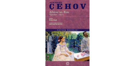 Birbirinden Özel Konuları Ele Alan Anton Çehov Kitapları