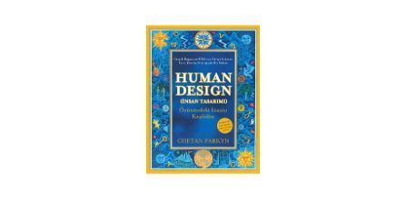 Human Design (İnsan Tasarımı) Kitabının Basım Özellikleri Nelerdir?