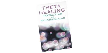 Theta Healing Hastalıklar ve Rahatsızlıklar İçeriği