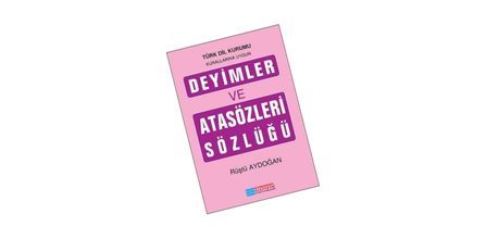 Evrensel İletişim Yayınları Deyimler ve Atasözleri Sözlüğü İşlevleri