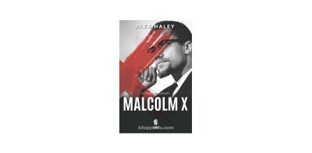 Beğenilen İçeriğiyle Malcolm X Kitapları