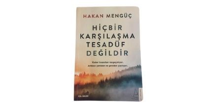 Hiçbir Karşılaşma Tesadüf Değildir Konusu