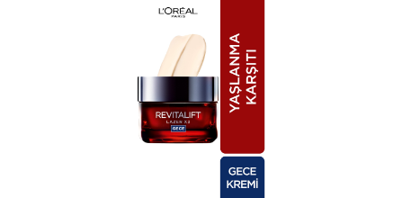 Revitalift Laser Gece Kremi Her Cilt Tipine Uygun mudur?