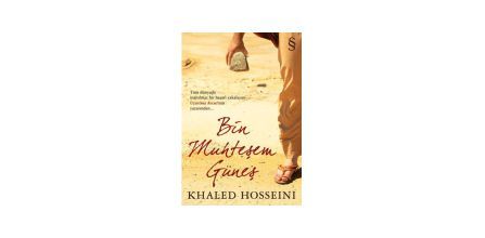 Beğenilen Khaled Hosseini Kitapları Yorum ve Önerileri