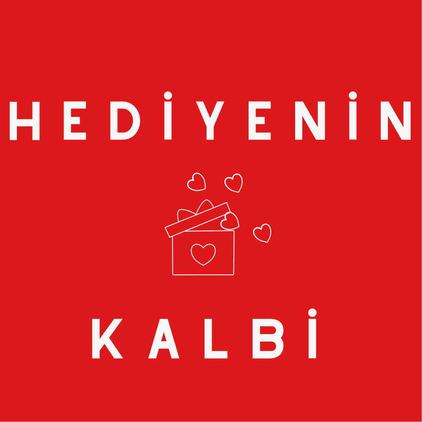 HEDİYENİN KALBİ