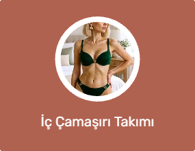 İç Çamaşırı Takımı