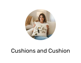 Cushions and Cushion Covers