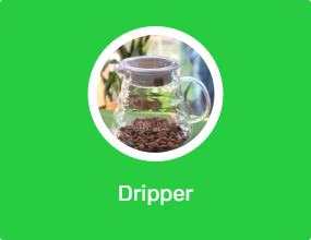 Dripper
