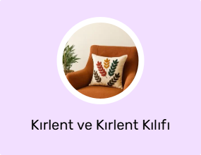 Kırlent ve Kırlent Kılıfı