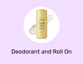 Deodorant and Roll On
