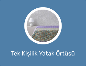 Tek Kişilik Yatak Örtüsü