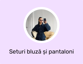Seturi bluză și pantaloni