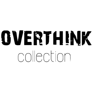OVERTHİNK COLLECTİON