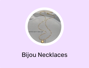 Bijou Necklaces
