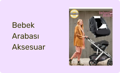 Bebek Arabası Aksesuar