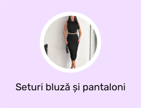 Seturi bluză și pantaloni