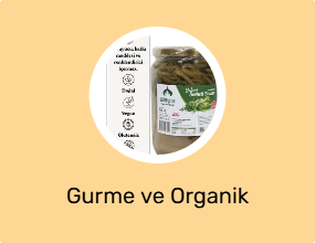 Gurme ve Organik Ürünler